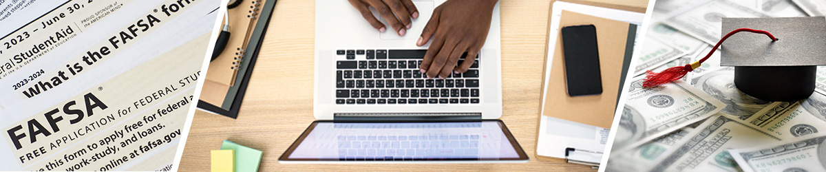 College financial aid collage showing FAFSA form, student using laptop, and graduation cap with money